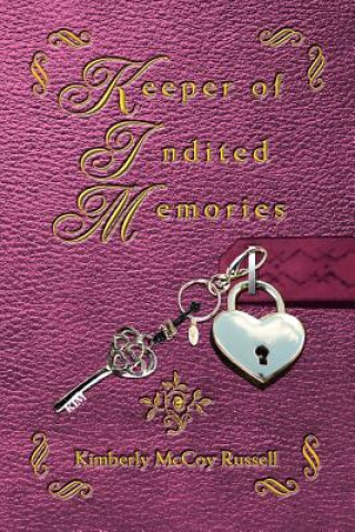 Buch Keeper of Indited Memories Kimberly McCoy Russell