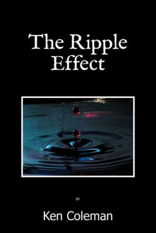 Kniha Ripple Effect Ken Coleman