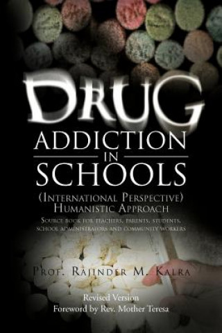 Kniha Drug Addiction in Schools Prof Rajinder M Kalra