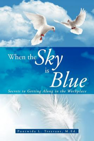 Книга When the Sky Is Blue Puntwida L M Ed Trezvant