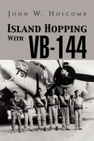 Carte Island Hopping with VB-144 John W Holcomb