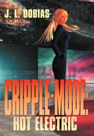 Knjiga Cripple Mode J L Dobias