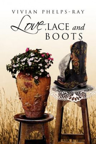 Buch Love, Lace and Boots Vivian Pheps-Ray