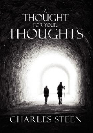 Книга Thought For Your Thoughts Charles Steen