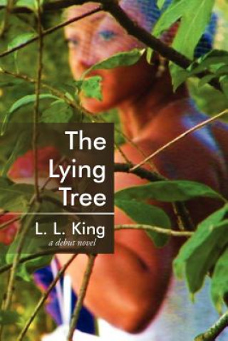 Книга Lying Tree L L King