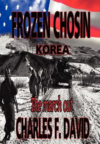 Książka Frozen Chosin (Korea) Charles F David