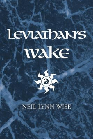 Knjiga Leviathan's Wake Neil Lynn Wise