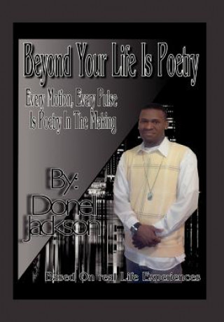 Carte Beyond Your Life Is Poetry Donell Jackson