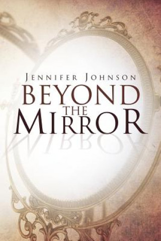 Książka Beyond the Mirror Johnson