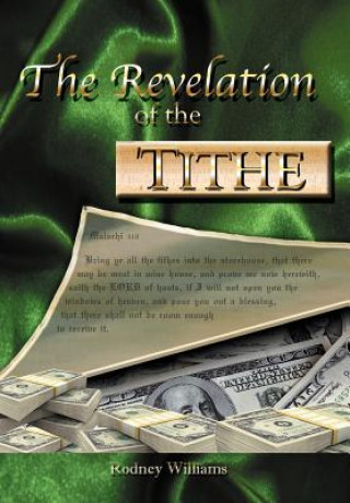 Kniha Revelation of the Tithe Rodney E Williams