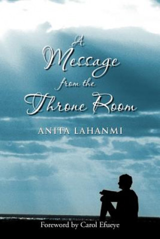 Kniha Message from the Throne Room Anita Lahanmi