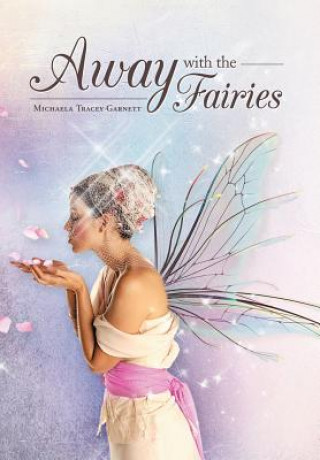 Carte Away with the Fairies Michaela Tracey Garnett