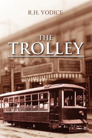 Книга Trolley R H Yodice