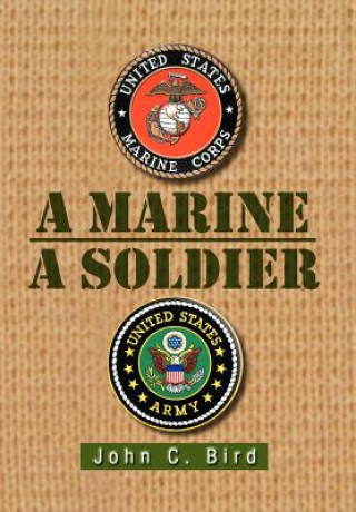 Kniha Marine - A Soldier John C Bird