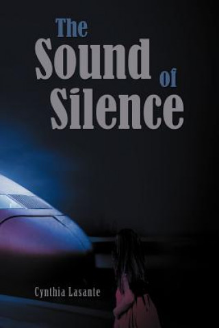 Knjiga Sound of Silence Cynthia Lasante