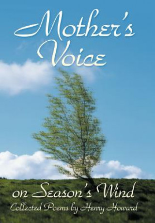 Book Mother's Voice on Season's Wind Henry Howard