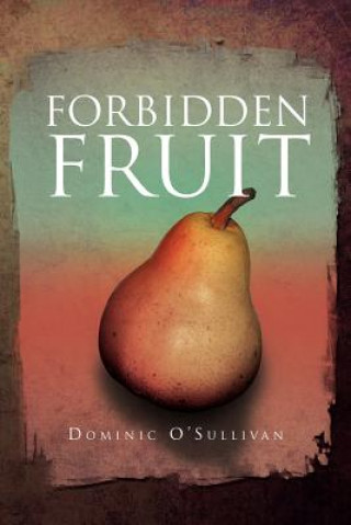 Kniha Forbidden Fruit O'Sullivan