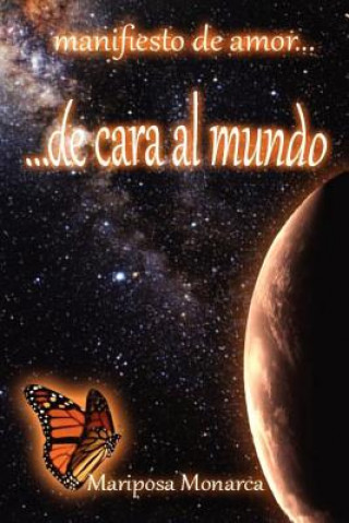 Книга de cara al mundo Mariposa Monarca