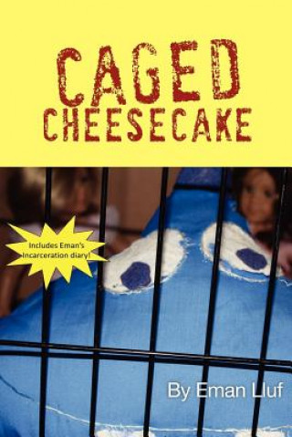 Livre Caged Cheesecake Eman Lluf