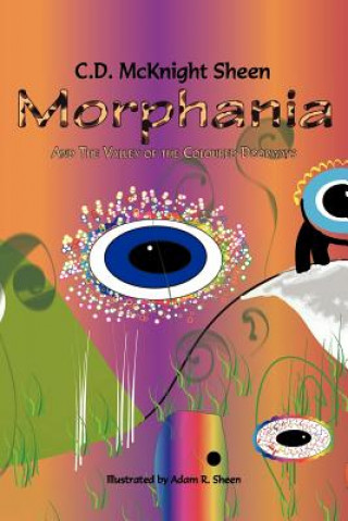 Knjiga Morphania C D McKnight Sheen