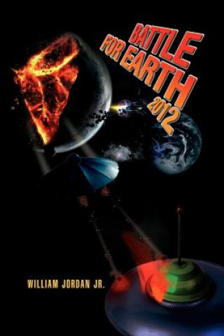 Книга Battle for Earth 2012 William Jordan Jr