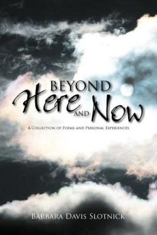 Βιβλίο Beyond Here and Now Barbara Davis Slotnick