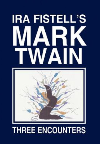 Libro IRA Fistell's Mark Twain Ira Fistell