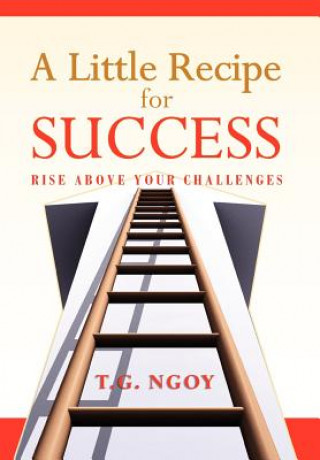 Knjiga Little Recipe for Success T G Ngoy