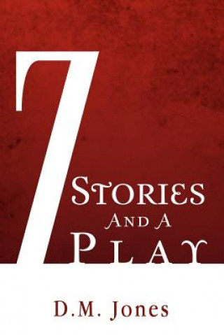 Kniha 7 Stories and a Play D M Jones