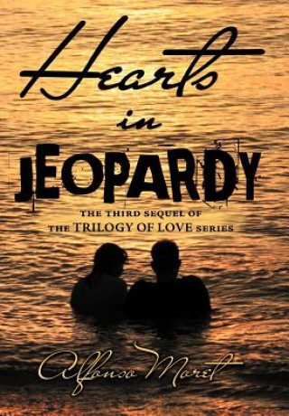 Книга Hearts in Jeopardy Alfonso Moret