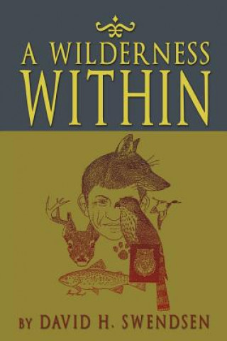 Buch Wilderness Within David H Swendsen