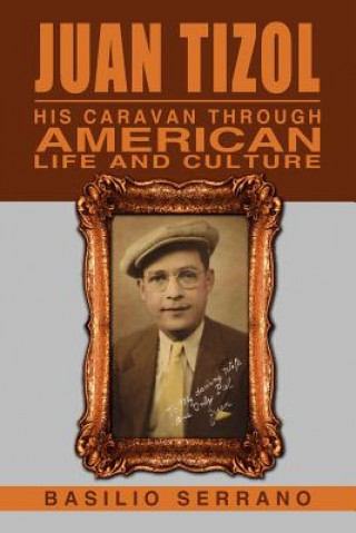 Książka Juan Tizol - His Caravan Through American Life and Culture Basilio Serrano