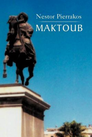 Libro Maktoub (25/II/2012) Nestor Pierrakos