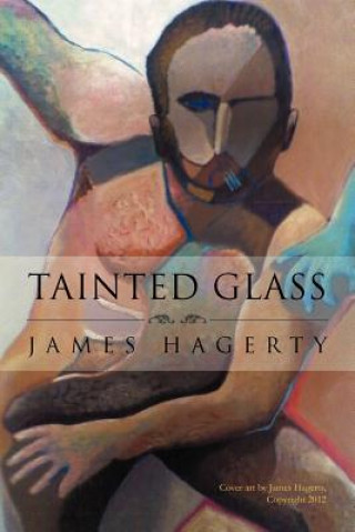 Kniha Tainted Glass James Hagerty