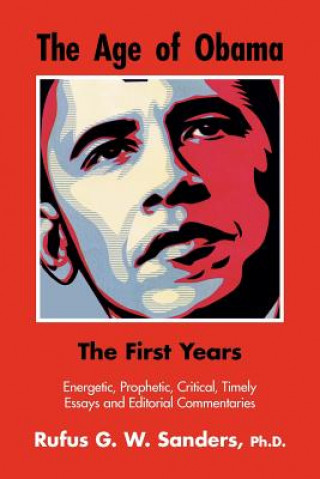 Buch Age of Obama Rufus G W Sanders