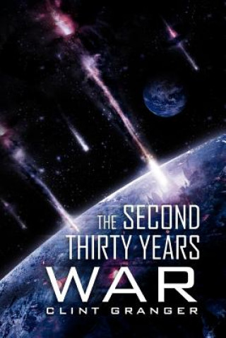 Buch Second Thirty Years War Clint Granger