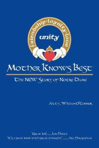 Kniha Mother Knows Best - The New Story of Notre Dame Atty William O'Connor