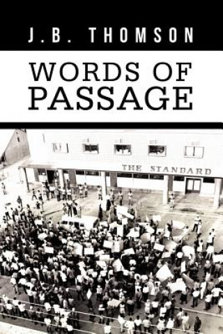 Könyv Words of Passage J B Thomson
