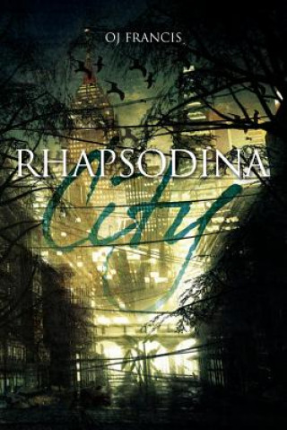 Buch Rhapsodina City Oj Francis