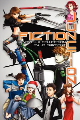 Knjiga Fiction Junction Jb Sargent