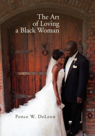 Carte Art of Loving a Black Woman Ponce W Deleon