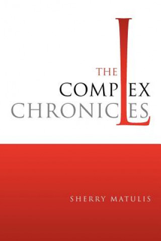 Книга Complex Chronicles Sherry Matulis