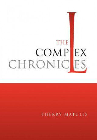 Книга Complex Chronicles Sherry Matulis