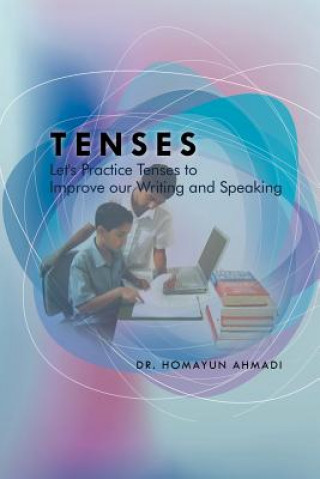 Kniha Tenses Dr Homayun Ahmadi