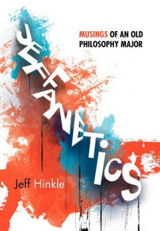 Könyv Jeffanetics Jeff Hinkle