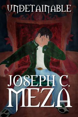 Livre Undetainable Joseph C Meza