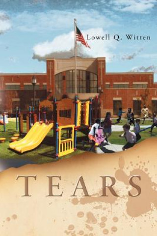Buch Tears Lowell Q Witten