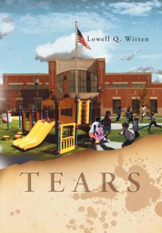 Buch Tears Lowell Q Witten