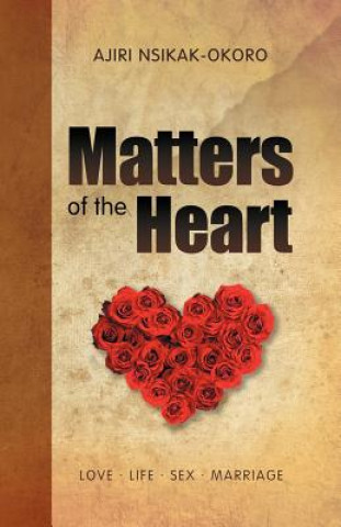Knjiga Matters of the Heart Ajiri Nsikak-Okoro