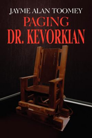 Libro Paging Dr. Kevorkian Jayme Alan Toomey